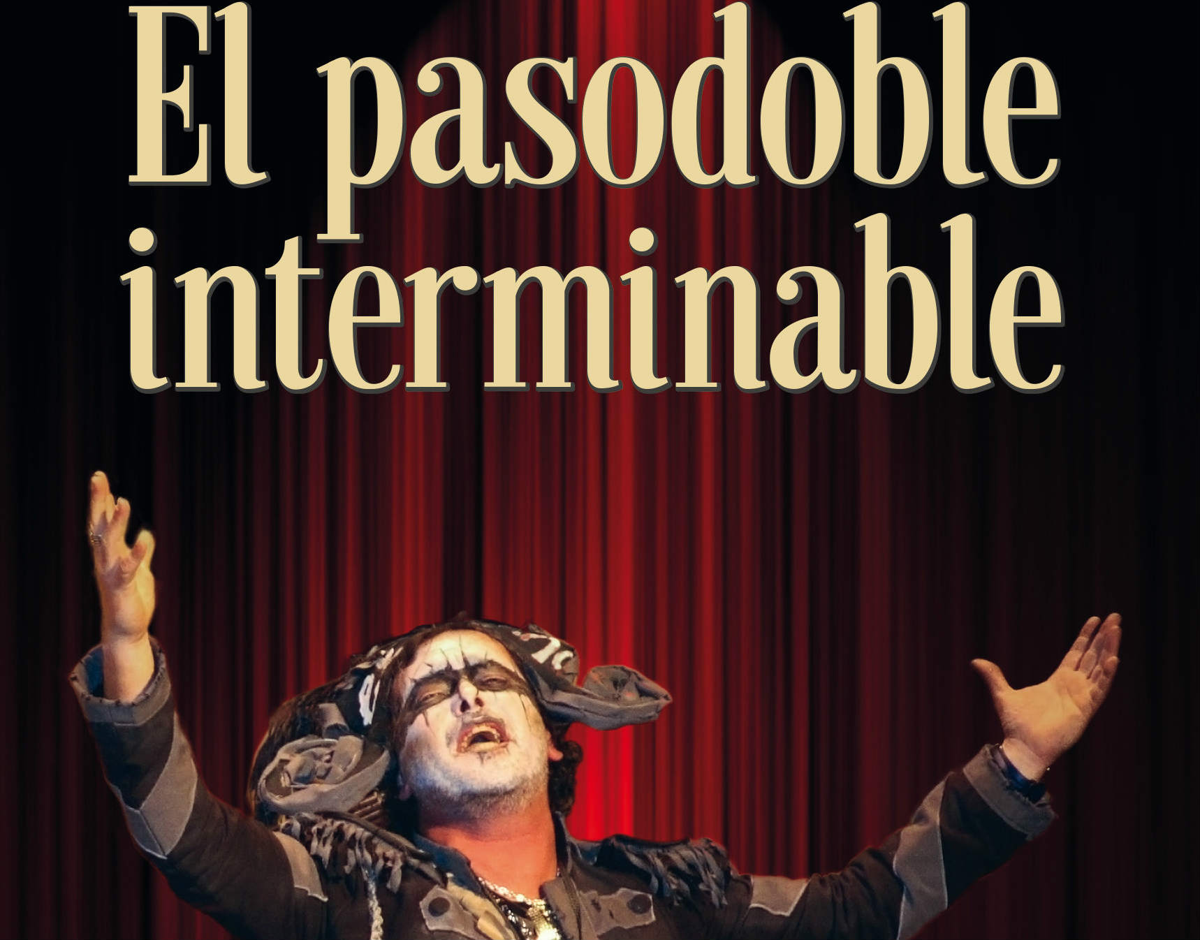 La novela El pasodoble interminable: el origen de la comparsa Los peregrinos